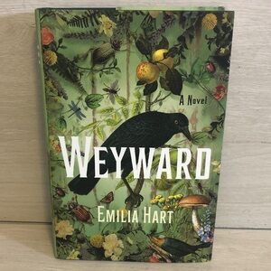 Weyward by Emilia Hart Hardcover Book Like New